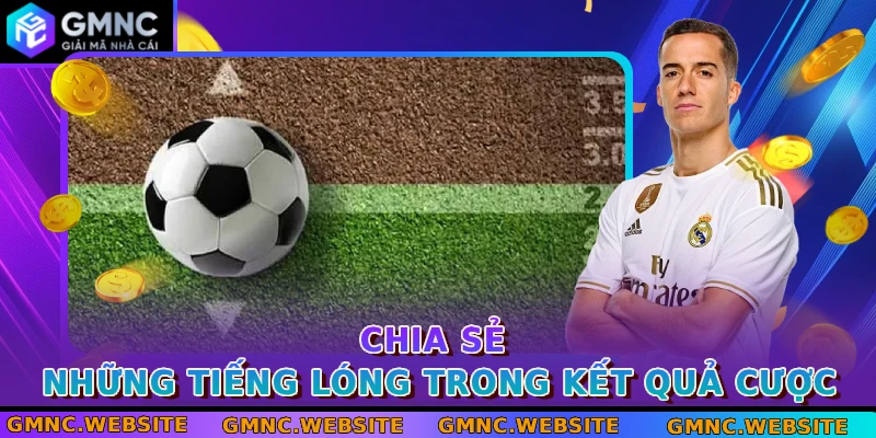 Chia sẻ những tiếng lóng trong kết quả cược