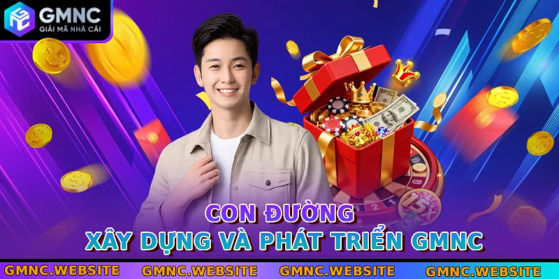 Con đường xây dựng và phát triển GMNC