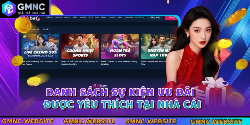 Danh sách sự kiện ưu đãi được yêu thích tại nhà cái