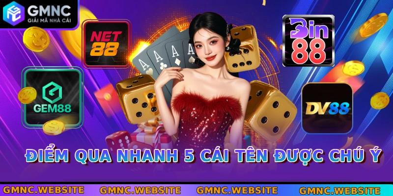 Điểm qua nhanh 5 cái tên được chú ý