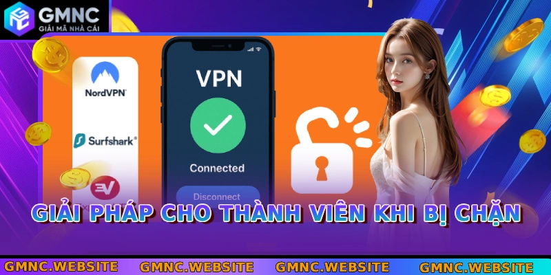 Giải pháp cho thành viên khi bị chặn