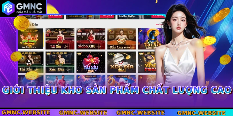 Giới thiệu kho sản phẩm chất lượng cao