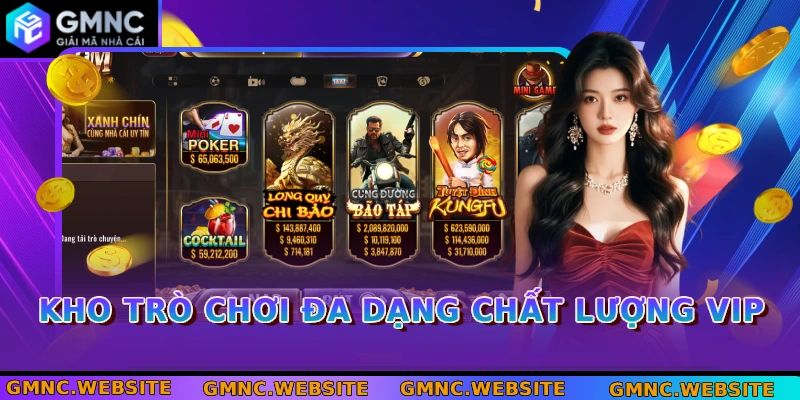 Kho trò chơi đa dạng chất lượng VIP
