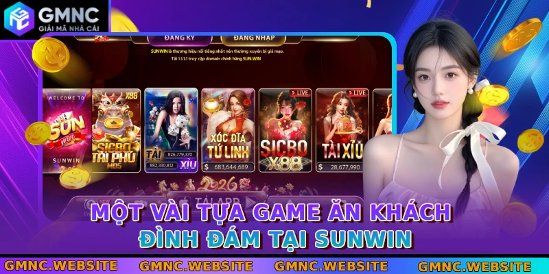 Một vài tựa game ăn khách đình đám tại SUNWIN