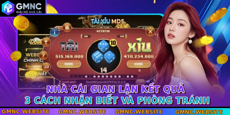 nha cai gian lan ket qua 3 cach nhan biet va phong tranh