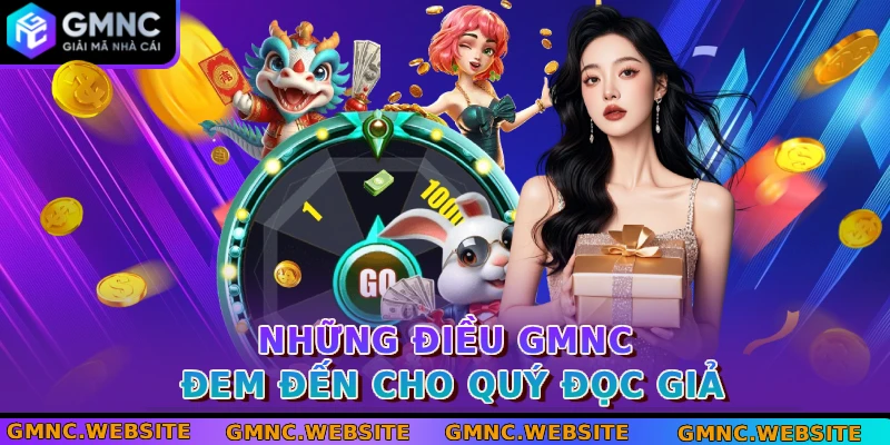 Những điều GMNC đem đến cho quý đọc giả