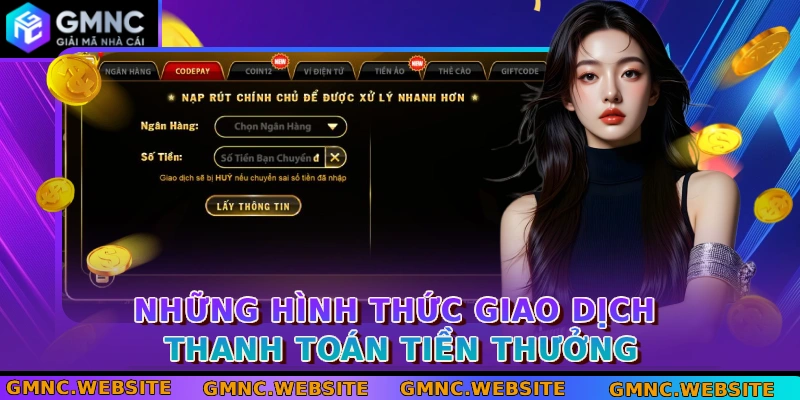 Những hình thức giao dịch thanh toán tiền thưởng