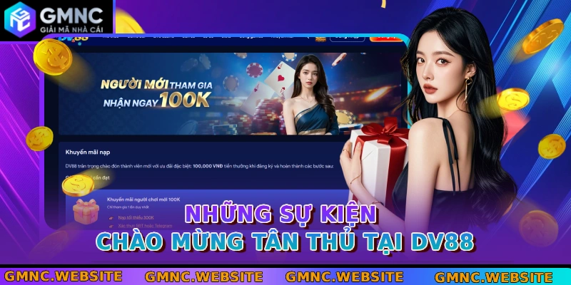 Những sự kiện chào mừng tân thủ tại DV88