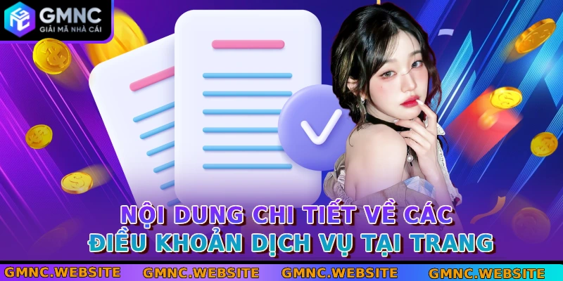 Nội dung chi tiết về các điều khoản dịch vụ tại trang