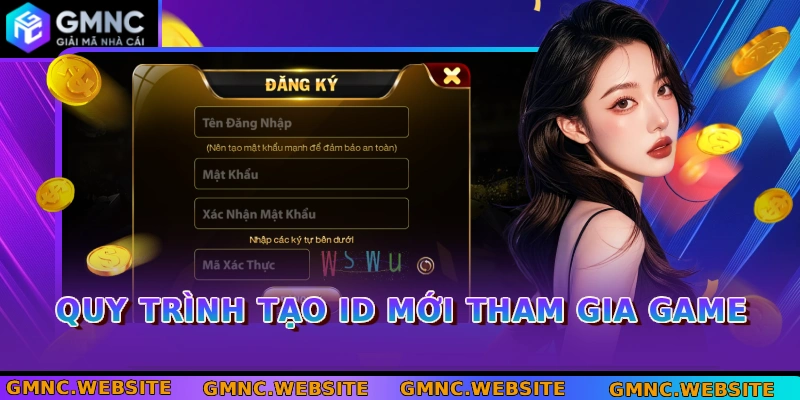 Quy trình tạo ID mới tham gia game