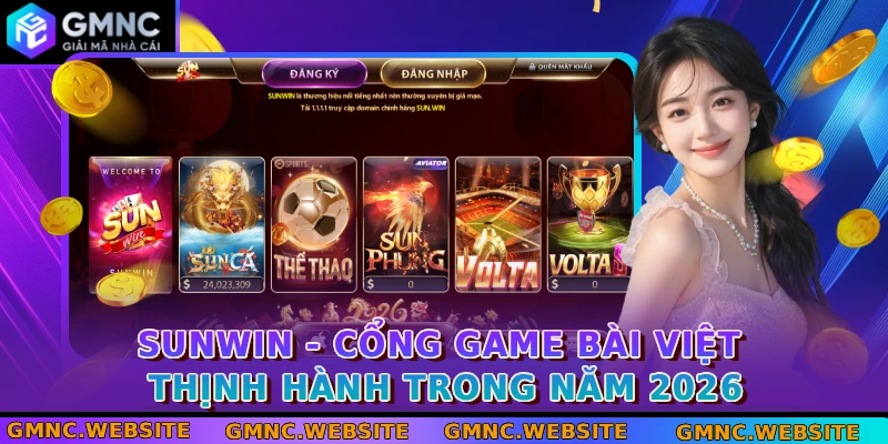 sunwin cong game bai viet thinh hanh trong nam 2026
