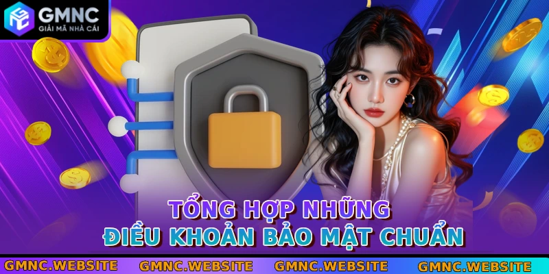Tổng hợp những điều khoản bảo mật chuẩn